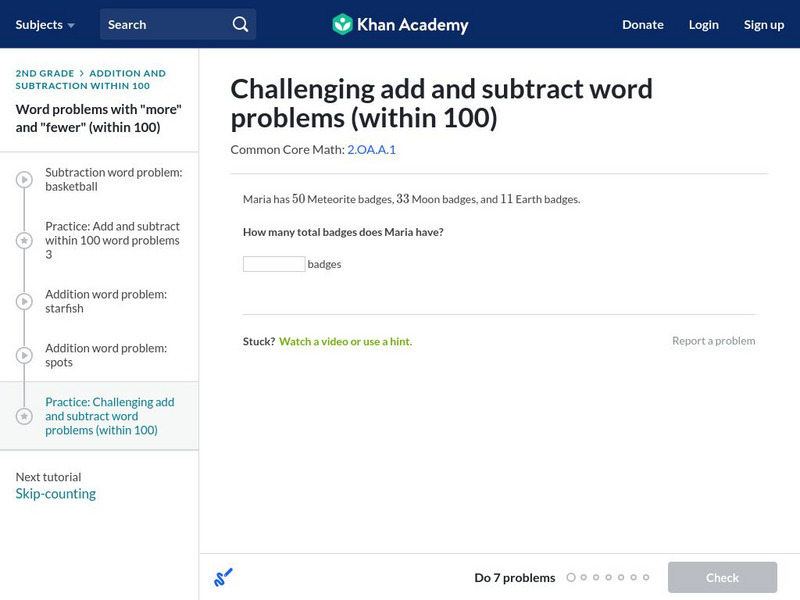 Khan Academy: Challenging Add and Subtract Word Problems (Within 100) Unit Plan Khan Academy: Challenging Add and Subtract Word Problems (Within 100) Unit Plan