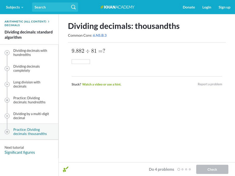 Khan Academy: Dividing Decimals: Thousandths Unknown Type Khan Academy: Dividing Decimals: Thousandths Unknown Type