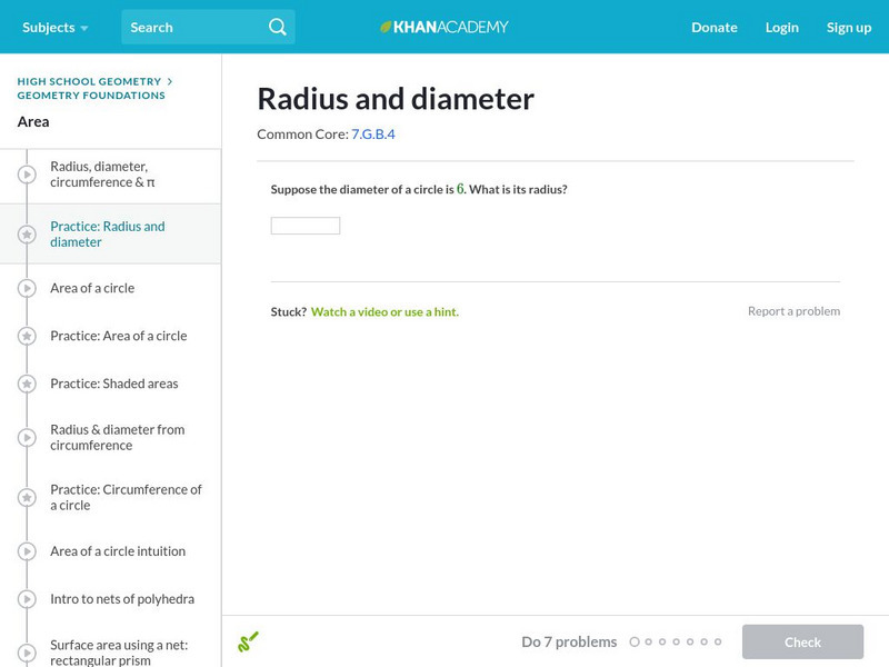Khan Academy: Radius, Diameter, and Circumference Unknown Type Khan Academy: Radius, Diameter, and Circumference Unknown Type