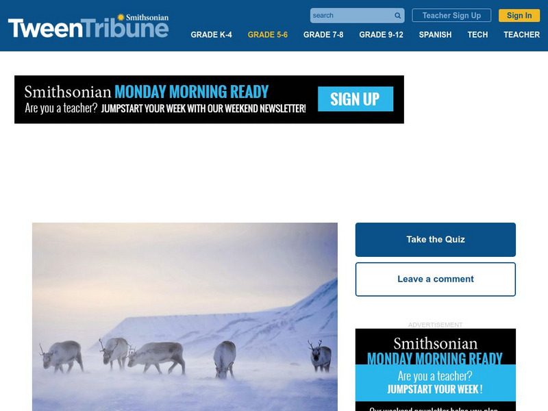 Tween Tribune: Scientists Say Reindeer May Be Shrinking Due to Warming Article