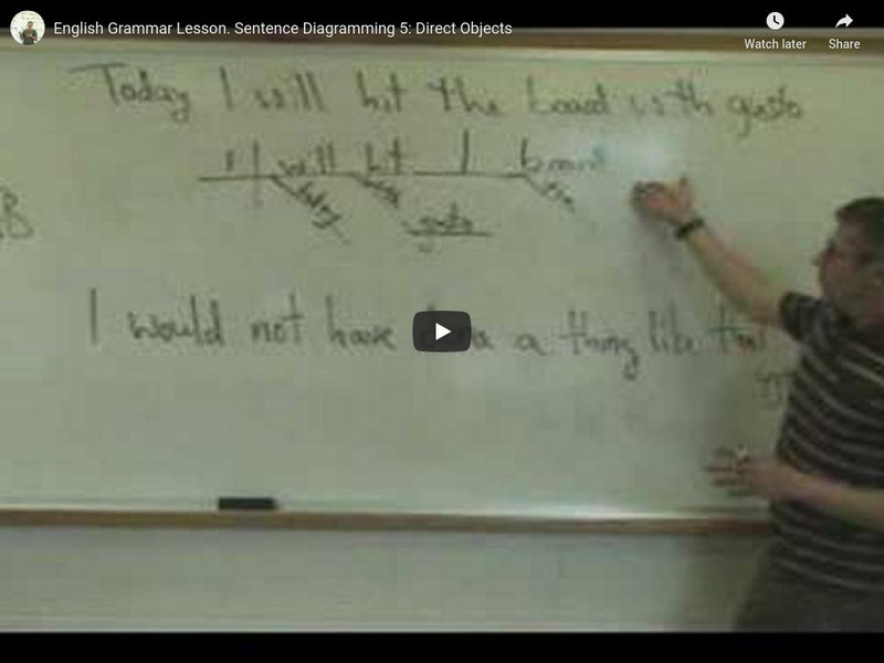 English Grammar Lesson: Sentence Diagramming 5: Direct Objects Instructional Video English Grammar Lesson: Sentence Diagramming 5: Direct Objects Instructional Video