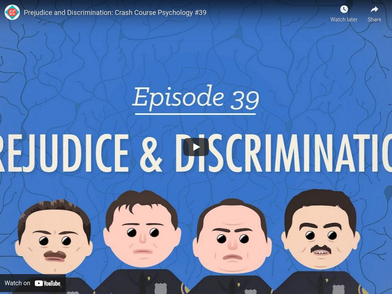 Crash Course Psychology #39: Prejudice & Discrimination Instructional Video