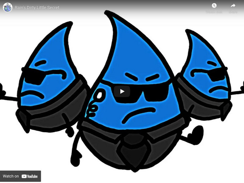 Minute Earth: Rain's Dirty Little Secret Instructional Video Minute Earth: Rain's Dirty Little Secret Instructional Video