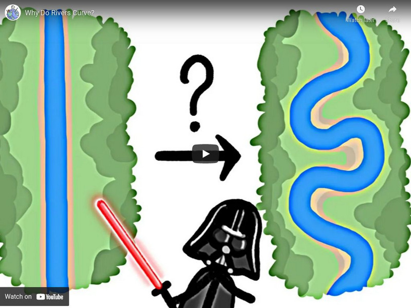 Minute Earth: Why Do Rivers Curve? Instructional Video Minute Earth: Why Do Rivers Curve? Instructional Video