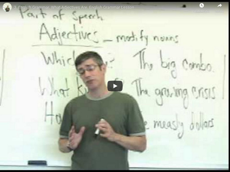 English Grammar. What Adjectives Are: English Grammar Lesson Instructional Video English Grammar. What Adjectives Are: English Grammar Lesson Instructional Video