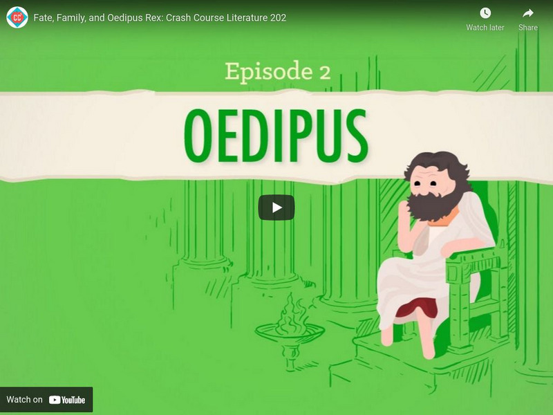 Crash Course Literature 202: #2 Fate, Family, and Oedipus Rex Instructional Video Crash Course Literature 202: #2 Fate, Family, and Oedipus Rex Instructional Video