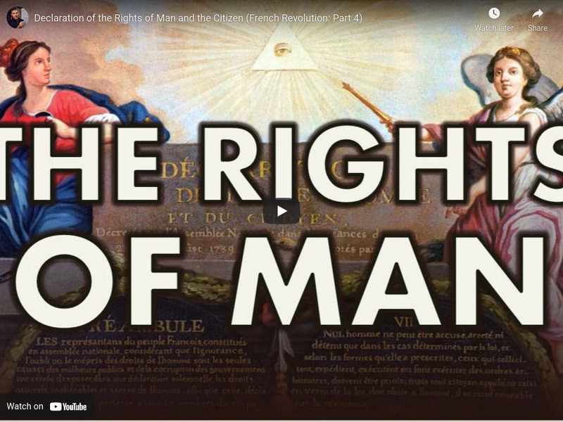 Tr: Declaration of the Rights of Man and the Citizen (French Revolution: Part 4) Instructional Video Tr: Declaration of the Rights of Man and the Citizen (French Revolution: Part 4) Instructional Video