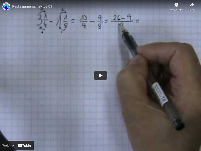 Sector Matematica: Resta Numeros Mixtos 01 Instructional Video Sector Matematica: Resta Numeros Mixtos 01 Instructional Video