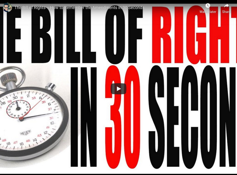 You Tube: The Bill of Rights How to Remember the Amendments in 30 Seconds Instructional Video You Tube: The Bill of Rights How to Remember the Amendments in 30 Seconds Instructional Video