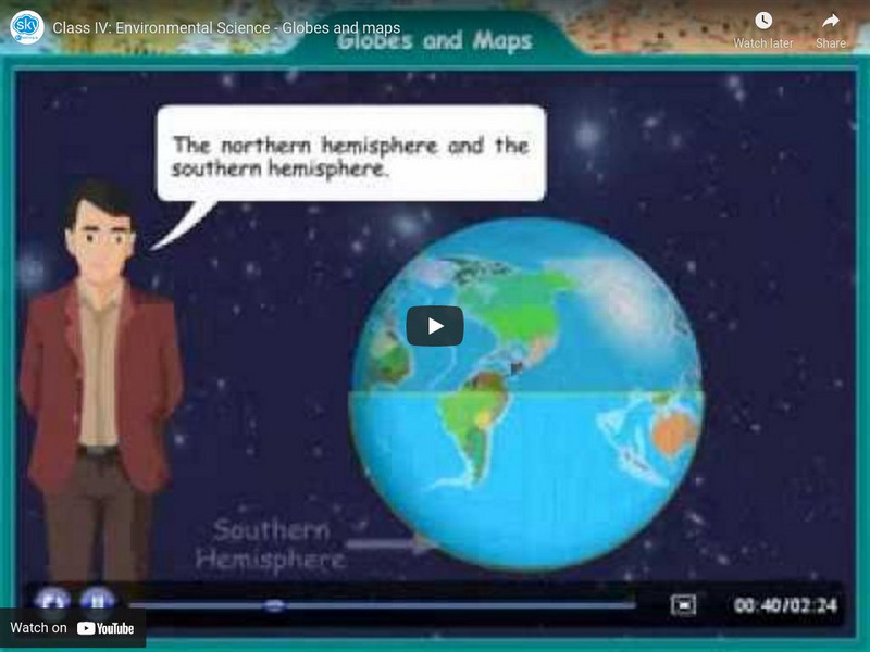 Globes and Maps Instructional Video Globes and Maps Instructional Video