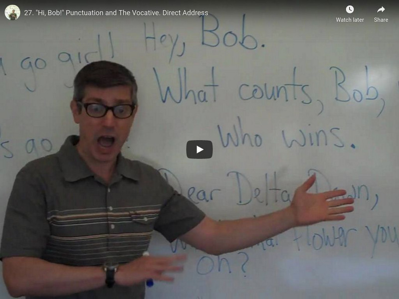 Yossarian the Grammarian: "Hi, Bob!" Punctuation and the Vocative Instructional Video