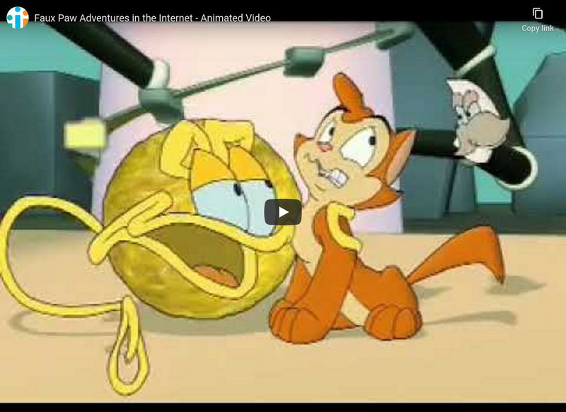 Brigham Young University: Faux Paw's Adventures on the Internet Instructional Video