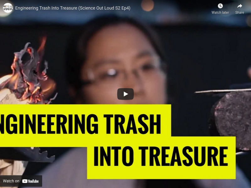 Mit Science Out Loud Engineering Trash Into Treasure Instructional Mit Science Out Loud Engineering Trash Into Treasure Instructional
