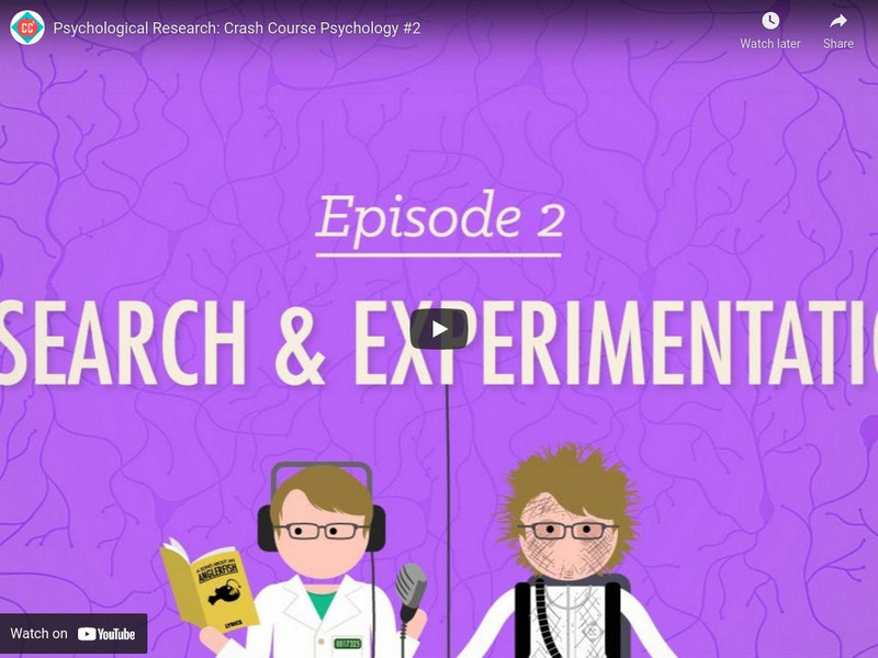 Crash Course Psychology #2: Psychological Research Instructional Video Crash Course Psychology #2: Psychological Research Instructional Video