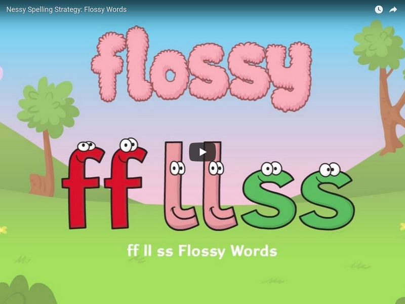 Nessy Spelling: Flossy Words Instructional Video Nessy Spelling: Flossy Words Instructional Video