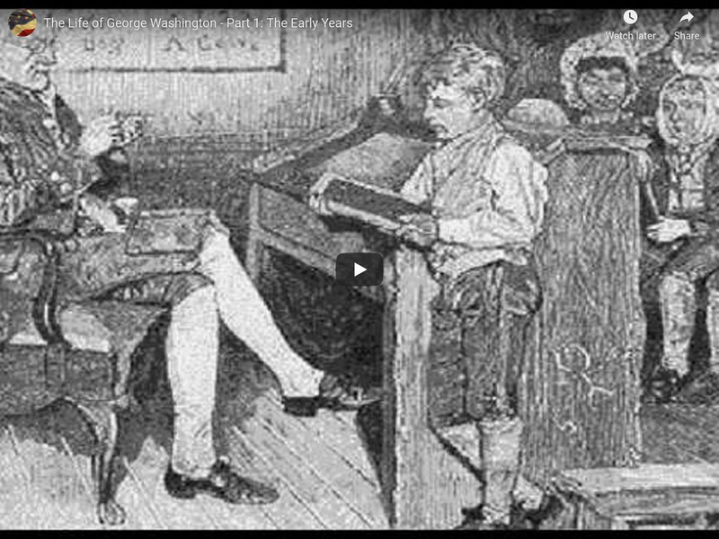 Archiving Early America:the Life of George Washington Part 1: The Early Years Instructional Video Archiving Early America:the Life of George Washington Part 1: The Early Years Instructional Video