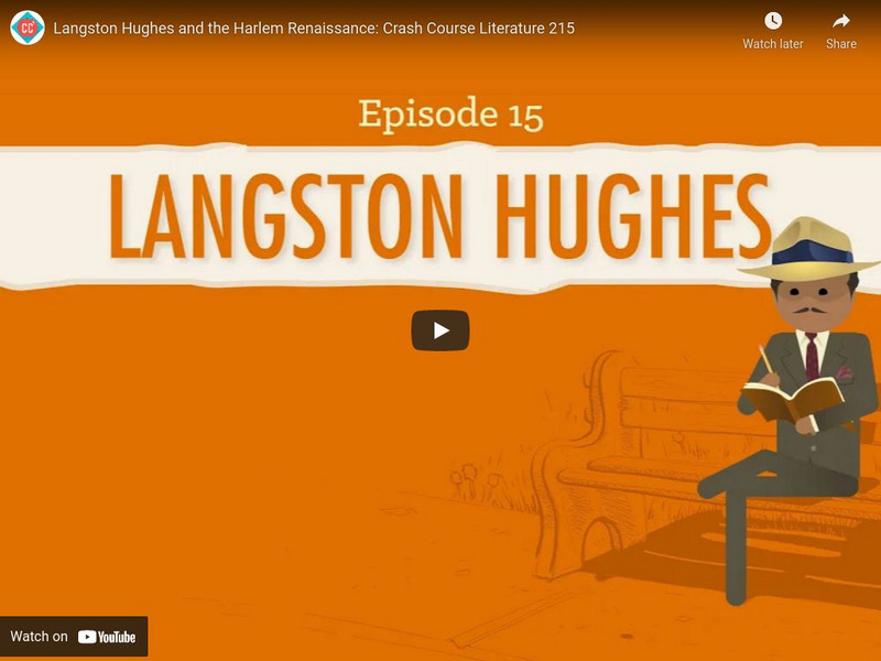 Crash Course Literature 215: Langston Hughes & the Harlem Renaissance Instructional Video Crash Course Literature 215: Langston Hughes & the Harlem Renaissance Instructional Video