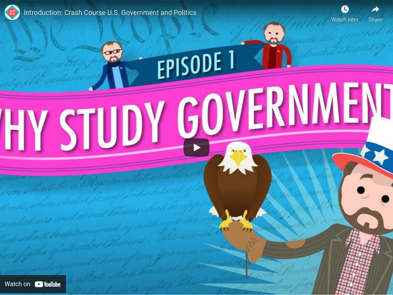 Crash Course u.s. Government and Politics #1: Introduction Instructional Video Crash Course u.s. Government and Politics #1: Introduction Instructional Video