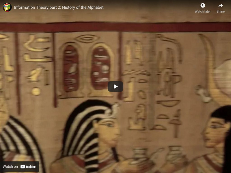 Khan Academy: Journey Into Information Theory: Ancient History: The Alphabet Instructional Video