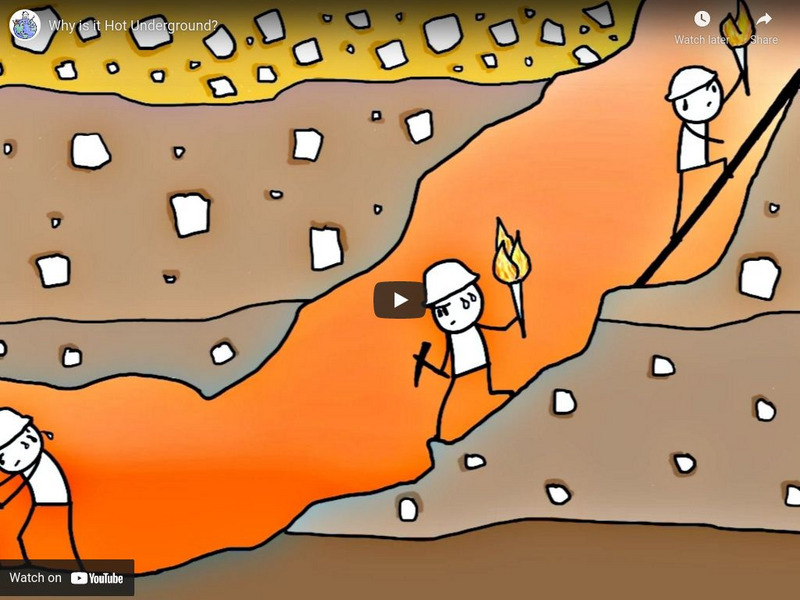 Minute Earth: Why Is It Hot Underground? Instructional Video Minute Earth: Why Is It Hot Underground? Instructional Video