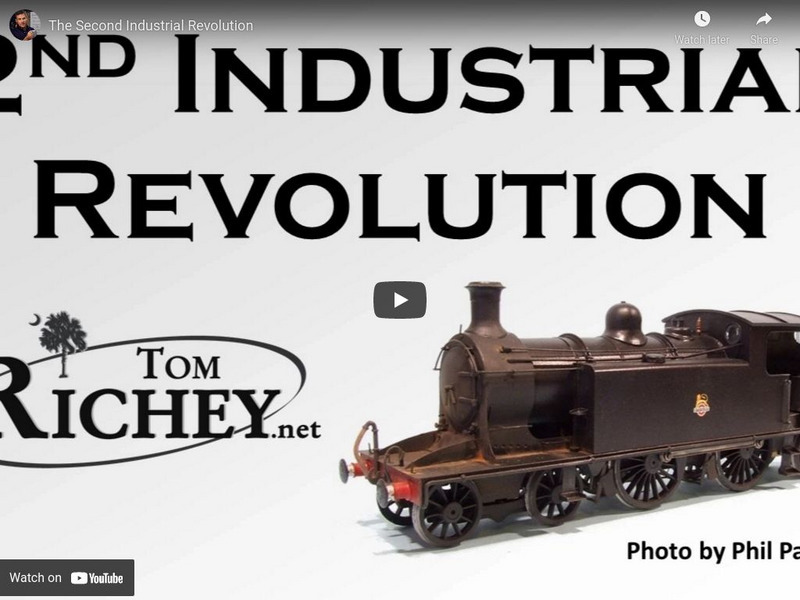 Tom Richey: The Second Industrial Revolution Instructional Video Tom Richey: The Second Industrial Revolution Instructional Video