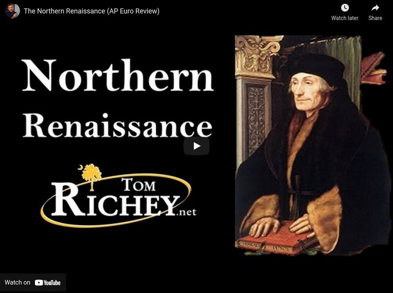 Tom Richey: The Northern Renaissance: Ap Euro Review Instructional Video Tom Richey: The Northern Renaissance: Ap Euro Review Instructional Video