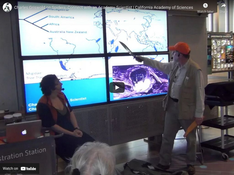 Ca Academy of Sciences: Charles Griswold: Chat With an Academy Entomologist Instructional Video Ca Academy of Sciences: Charles Griswold: Chat With an Academy Entomologist Instructional Video