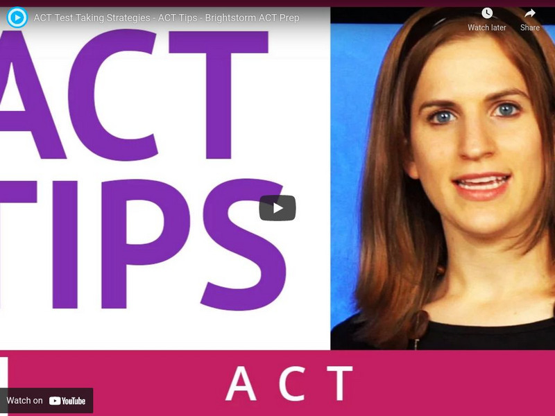 Brightstorm Act Prep: Act Test Taking Strategies: Act Tips Instructional Video Brightstorm Act Prep: Act Test Taking Strategies: Act Tips Instructional Video