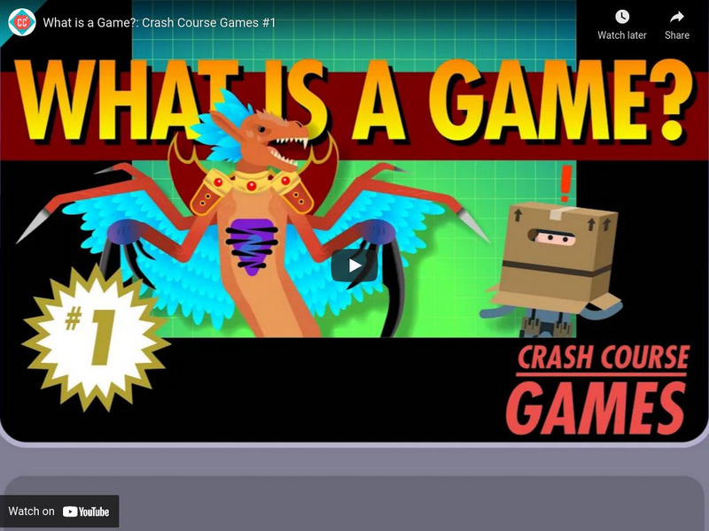 Crash Course Games #1: What Is a Game? Instructional Video