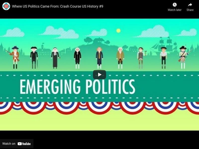 Crash Course Us History #9: Where Us Politics Came From Instructional Video Crash Course Us History #9: Where Us Politics Came From Instructional Video
