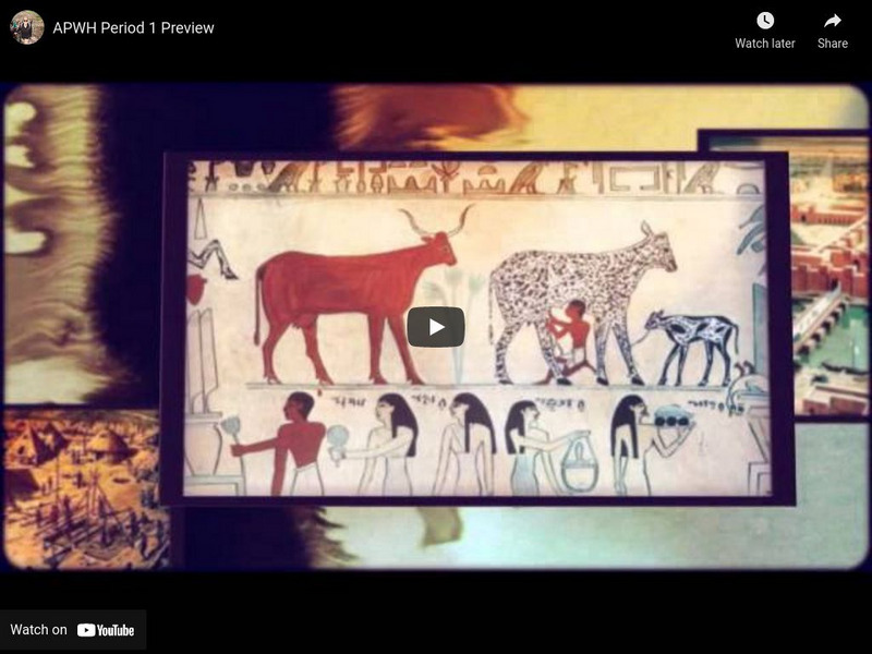 Stephanie Gorges: Ap World History, Period 1 Preview Instructional Video
