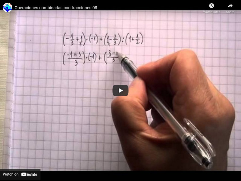 Sector Matematica: Operaciones Combinadas Con Fracciones 08 Instructional Video Sector Matematica: Operaciones Combinadas Con Fracciones 08 Instructional Video