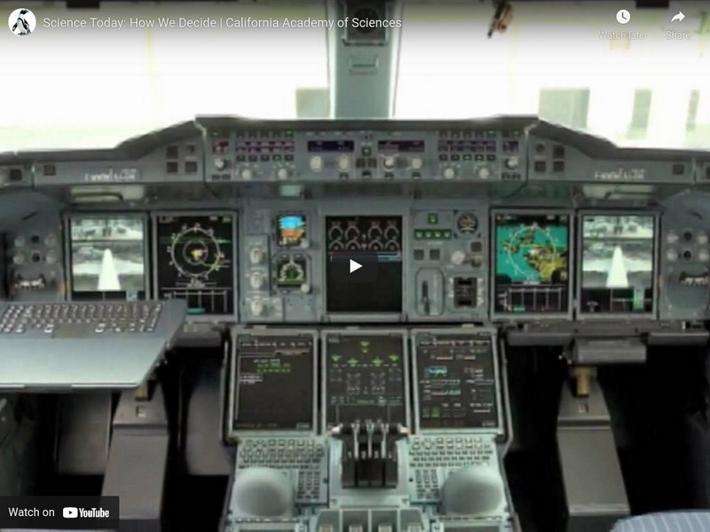 Ca Academy of Sciences: The Human Brain: How We Decide Instructional Video Ca Academy of Sciences: The Human Brain: How We Decide Instructional Video