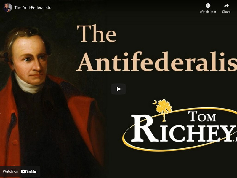 Tom Richey: The Anti Federalists Instructional Video Tom Richey: The Anti Federalists Instructional Video