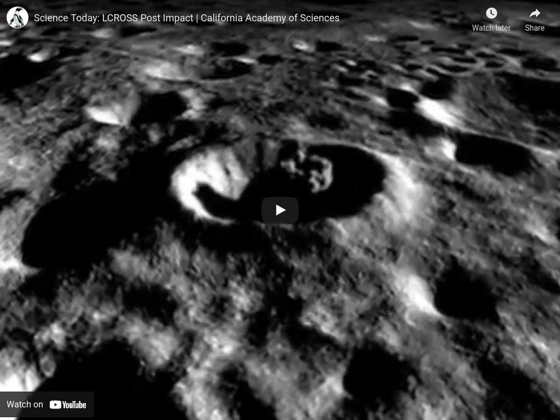 Ca Academy of Sciences: Lcross Post Impact Instructional Video Ca Academy of Sciences: Lcross Post Impact Instructional Video