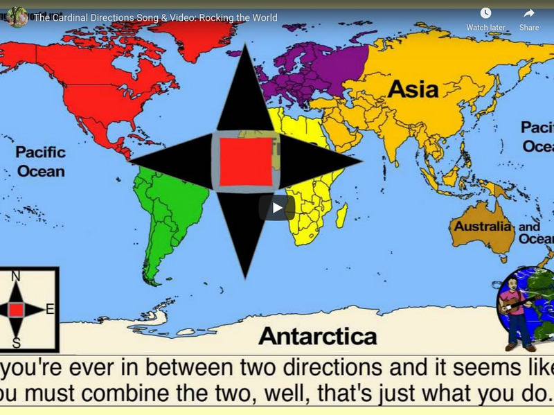 You Tube: The Cardinal Directions Geography Song Instructional Video