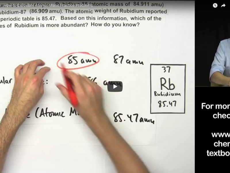 Science With Tyler De Witt: How to Calculate Atomic Mass Practice Problems Instructional Video Science With Tyler De Witt: How to Calculate Atomic Mass Practice Problems Instructional Video