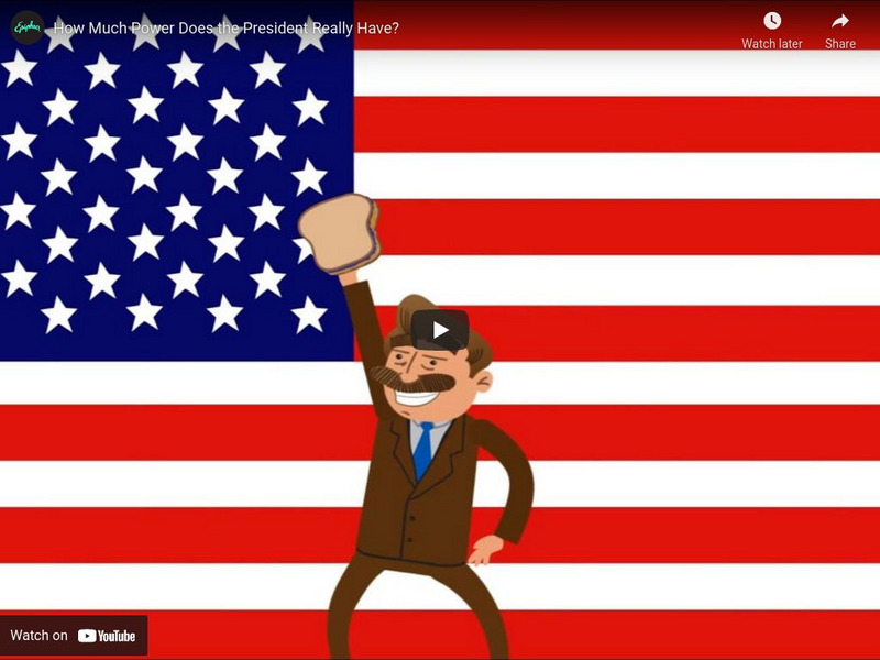 Epipheo: How Much Power Does the President Really Have? Instructional Video Epipheo: How Much Power Does the President Really Have? Instructional Video