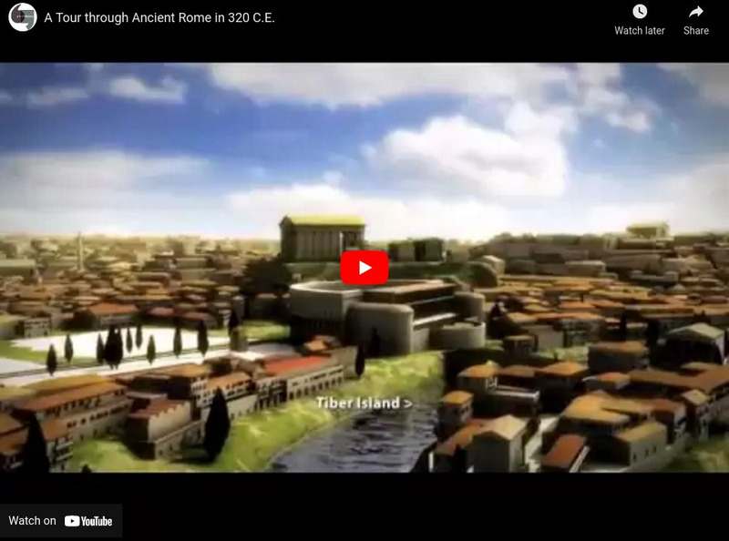 Khan Academy: A Tour Through Ancient Rome in 320 c.e. Instructional Video