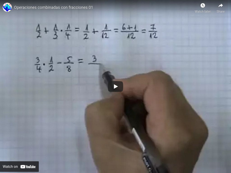 Sector Matematica: Operaciones Combinadas Con Fracciones 01 Instructional Video Sector Matematica: Operaciones Combinadas Con Fracciones 01 Instructional Video