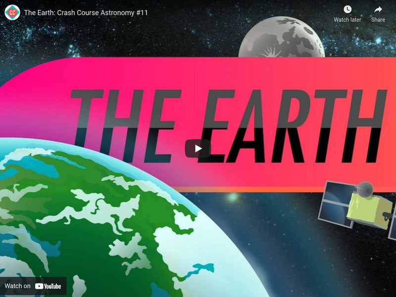 Crash Course Astronomy #11: The Earth Instructional Video Crash Course Astronomy #11: The Earth Instructional Video