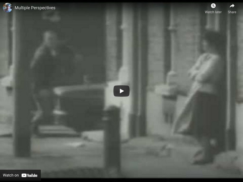 Youtube: Mark Allenby: Multiple Perspectives Instructional Video Youtube: Mark Allenby: Multiple Perspectives Instructional Video