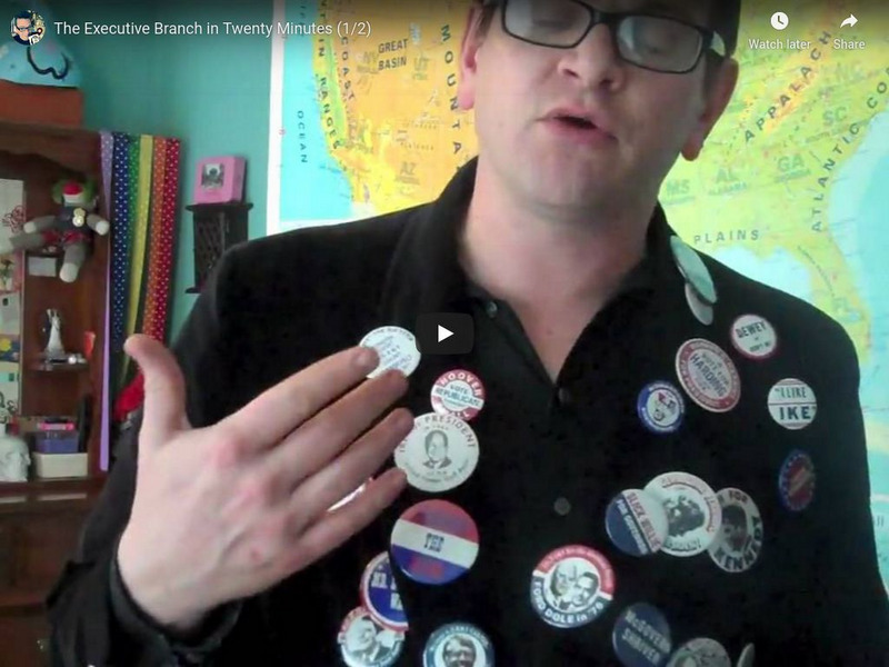 You Tube: The Executive Branch in Twenty Minutes (1/2) Instructional Video You Tube: The Executive Branch in Twenty Minutes (1/2) Instructional Video