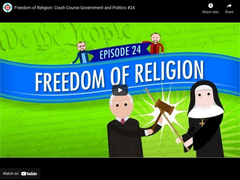 Crash Course Government and Politics #24: Freedom of Religion Instructional Video