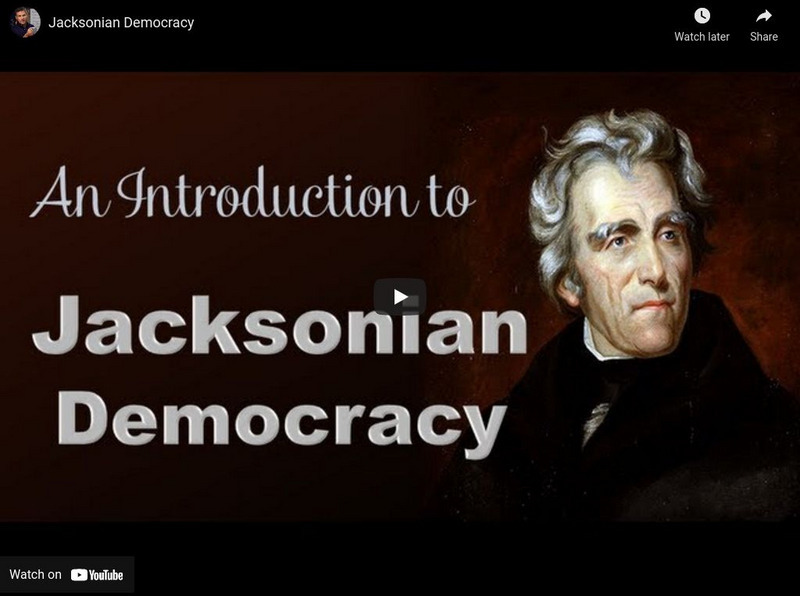 Tom Richey: Jacksonian Democracy Instructional Video Tom Richey: Jacksonian Democracy Instructional Video