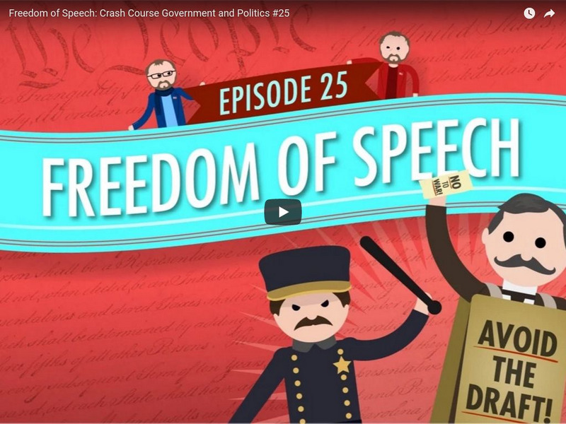 Crash Course: Government and Politics #25: Freedom of Speech Instructional Video Crash Course: Government and Politics #25: Freedom of Speech Instructional Video