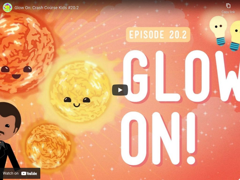 Crash Course Kids 20.2: Glow On Instructional Video Crash Course Kids 20.2: Glow On Instructional Video