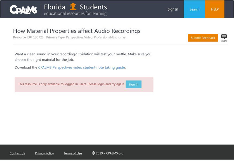 Florida State University Cpalms: Florida Students: How Material Properties Affect Audio Recordings Instructional Video Florida State University Cpalms: Florida Students: How Material Properties Affect Audio Recordings Instructional Video
