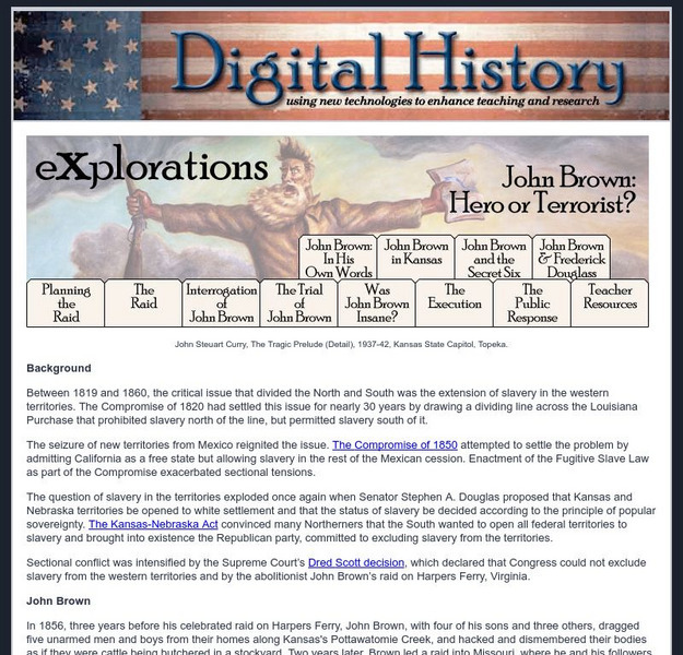 Digital History: Explorations: John Brown: Hero or Terrorist? Website Digital History: Explorations: John Brown: Hero or Terrorist? Website