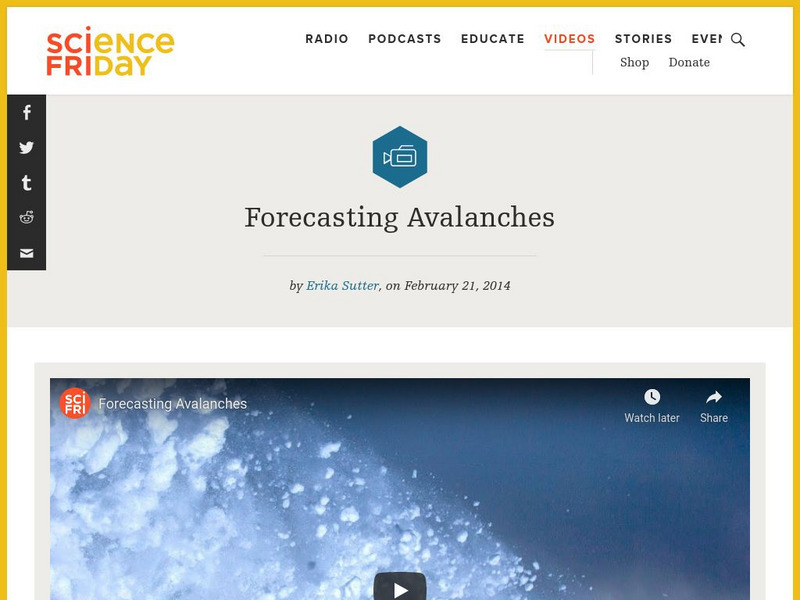 Science Friday: Forecasting Avalanches Instructional Video Science Friday: Forecasting Avalanches Instructional Video
